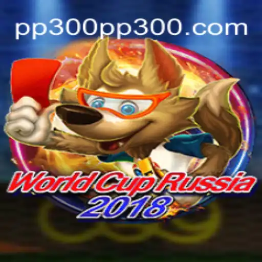 WorldCupRussia2018: Mergulho no Universo do Jogo com pp300.com