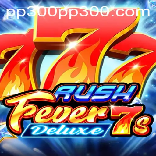 Descubra o Mundo Emocionante de RushFever7sDeluxe